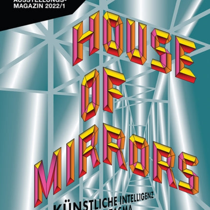 House of Mirrors: HMKV