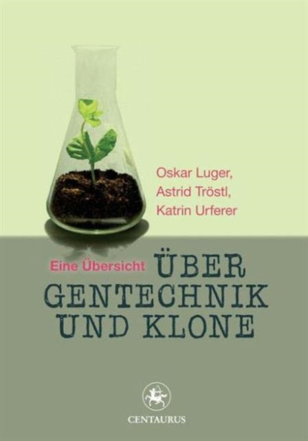 Über Gentechnik und Klone: Eine Übersicht