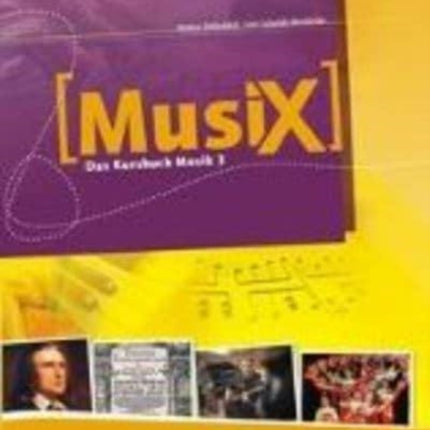 MusiX 3 Schlerband Allgemeine Ausgabe