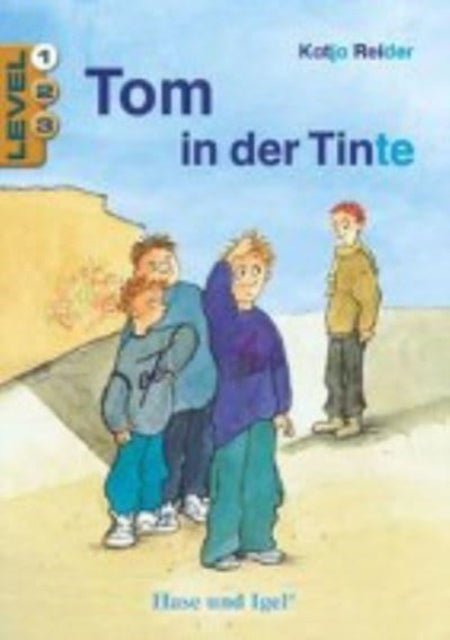 Tom in der Tinte  Level 1. Schulausgabe