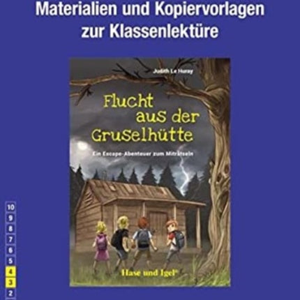 Flucht aus der Gruselhütte. Begleitmaterial