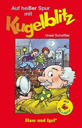 Auf heißer Spur mit Kugelblitz  Silbenhilfe.