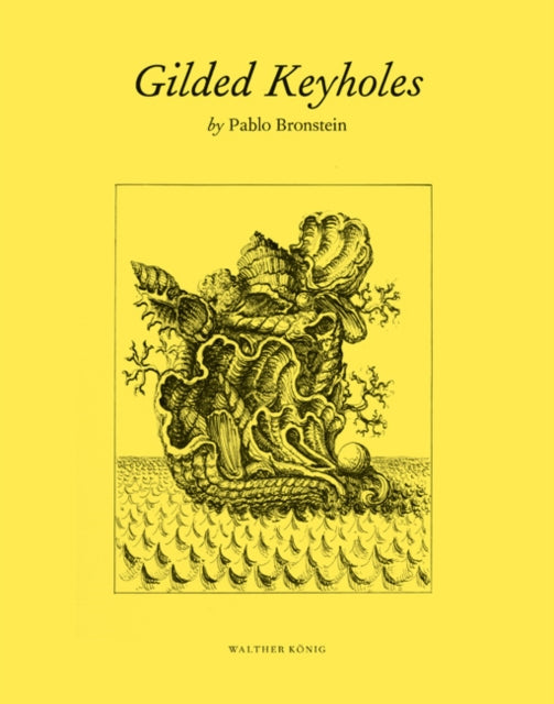 Pablo Bronstein: Gilded Keyholes