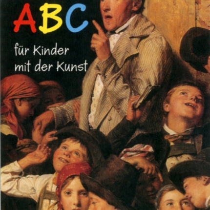 Hans-Peter Feldmann: ABC Fur Kinder Mit Der Kunst