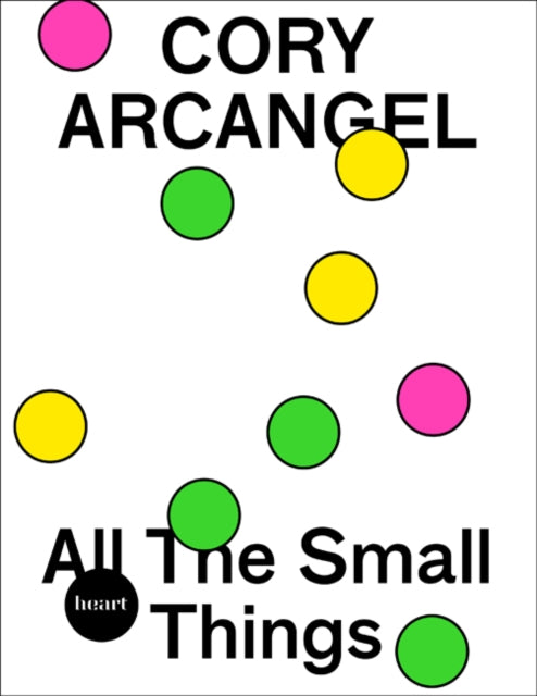 Cory Arcangel: All the Small Things