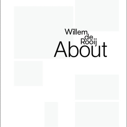 Willem de Rooij: About