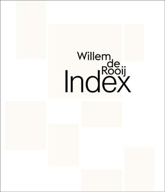 Willem de Rooij: Index