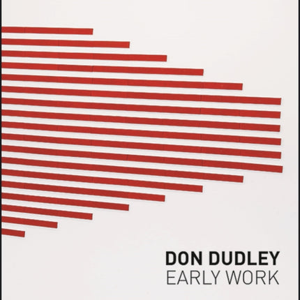 Don Dudley: Early Work