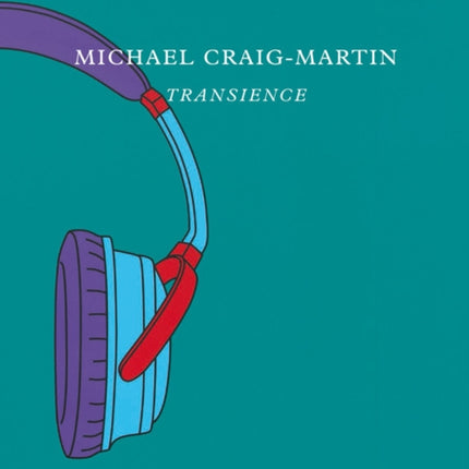 Michael Craig-Martin: Transience