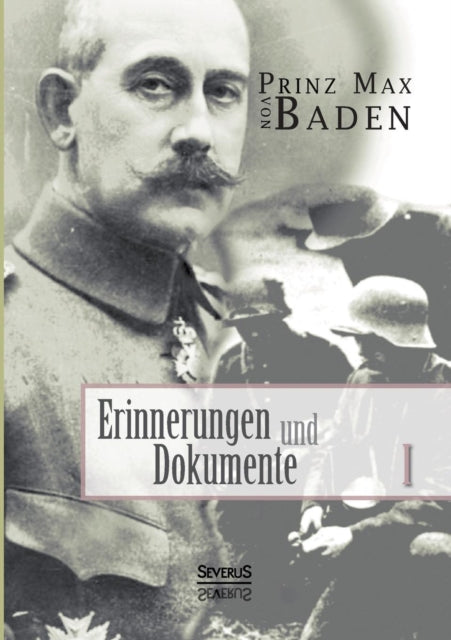 Erinnerungen und Dokumente 1