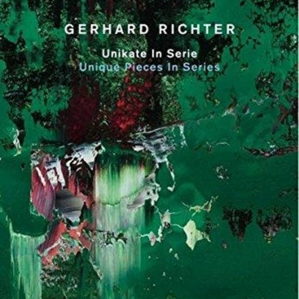 Gerhard Richter: Unique Pieces in Series