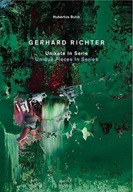 Gerhard Richter: Unique Pieces in Series