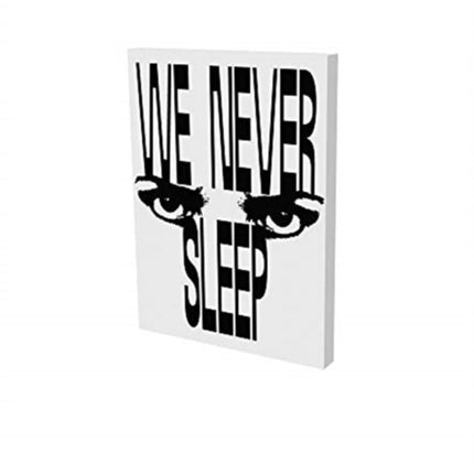 We Never Sleep: Exhibition Catalogue Schirn Kunsthalle Frankfurt