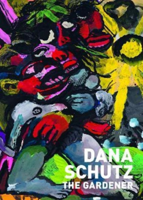 Dana Schutz: The Gardener