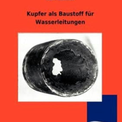 Kupfer ALS Baustoff Fur Wasserleitungen