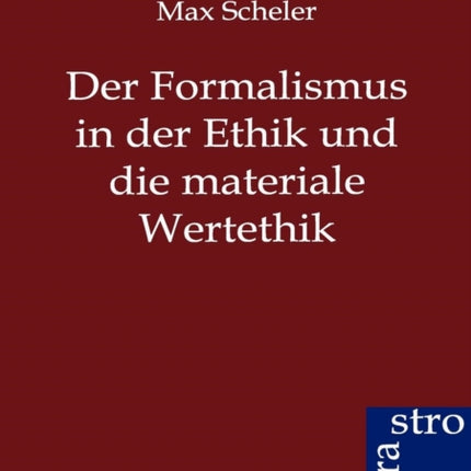 Der Formalismus in der Ethik und die materiale