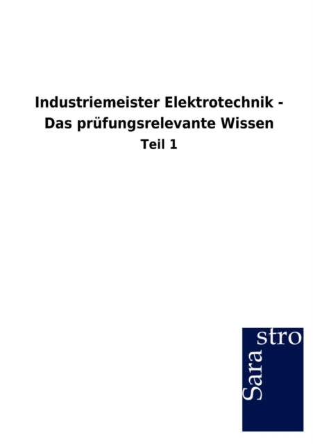 Industriemeister Elektrotechnik - Das