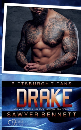 Drake (Pittsburgh Titans Team Teil 5)