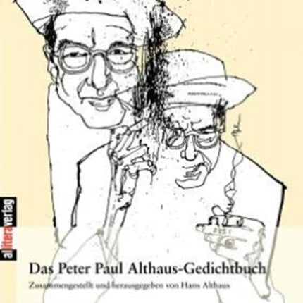 Das Peter Paul Althaus-Gedichtbuch