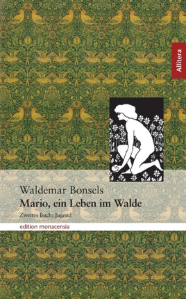 Mario, ein Leben im Walde: Zweites Buch: Jugend