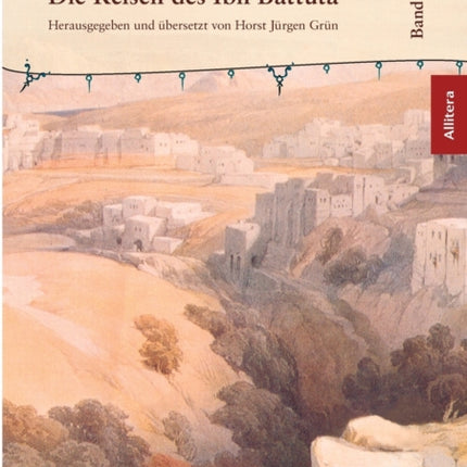 Die Reisen des Ibn Battuta: Band 2