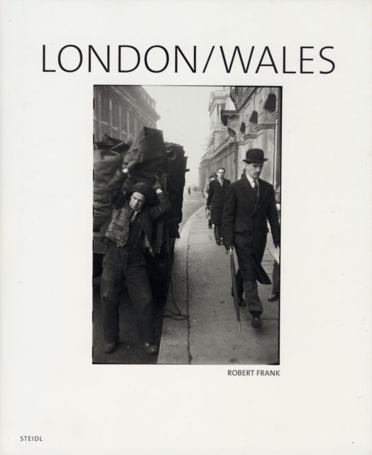 Robert Frank: London/Wales