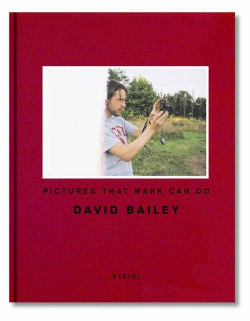 David Bailey: Pictures that Mark Can Do