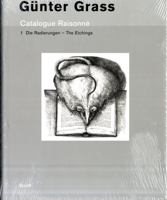 Günter Grass: Catalogue Raisonné: Volume 1 - The Etchings