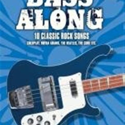 Bass Along  10 Classic Rock Songs