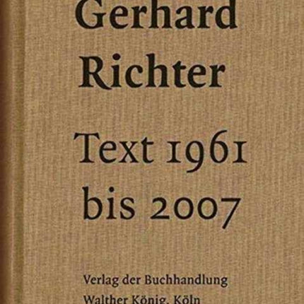 Gerhard Richter Text 1961 2007 Pb Schriften Interviews Briefe