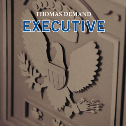 Thomas Demand: Executive