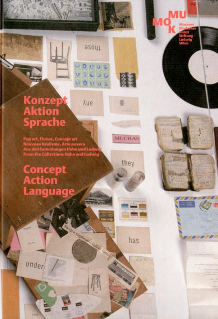 Concept Action Language Popart Fluxus Nouveau Realisme Arte Povera in the Mumok Collection Vienna