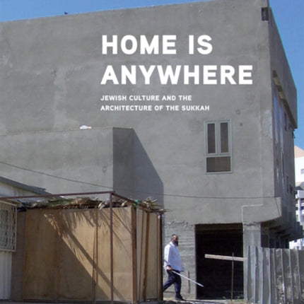 Home is Anywhere Jewish Culture and the