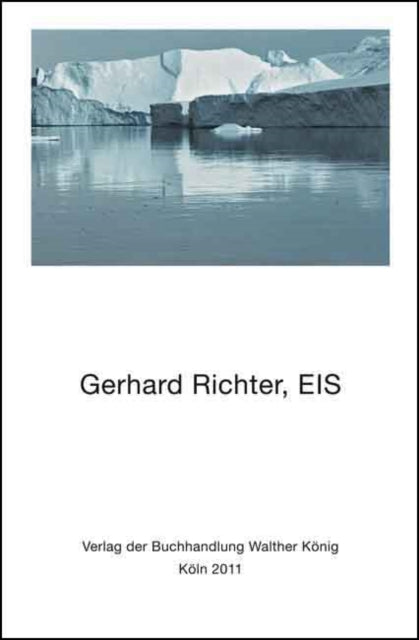 Gerhard Richter: EIS