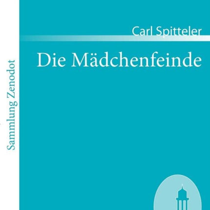 Die Mädchenfeinde
