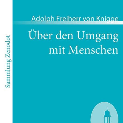 Über den Umgang mit Menschen
