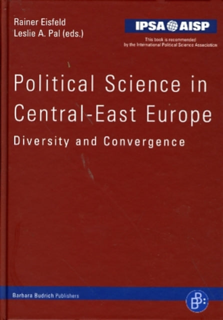 Political Science in Central-East Europe: Diversity and Convergence