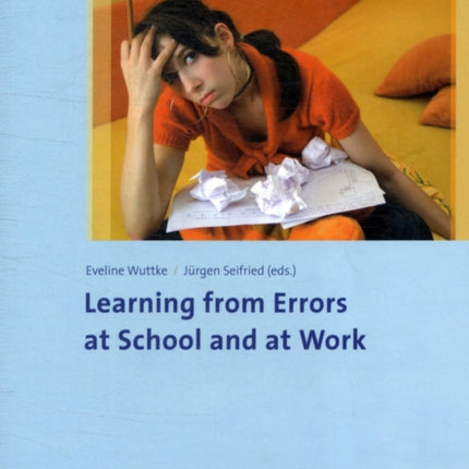 Learning from Errors at School and at Work