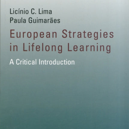 European Strategies in Lifelong Learning: A Critical Introduction