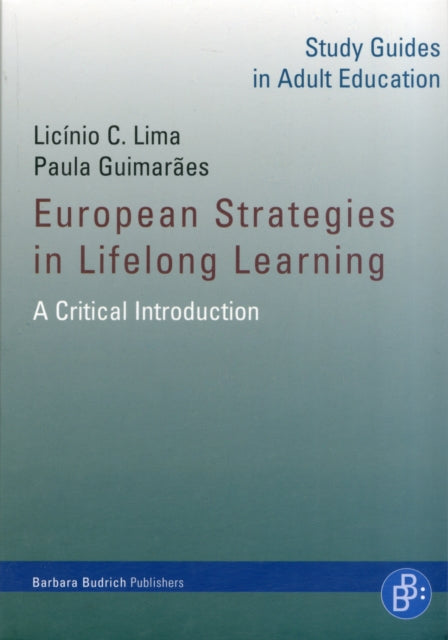 European Strategies in Lifelong Learning: A Critical Introduction