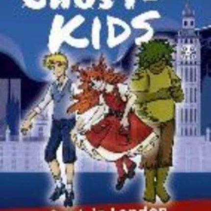 GHOSTKIDS  Spuk in London