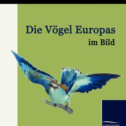 Die Vögel Europas im Bild