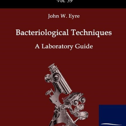 Bacteriological Techniques