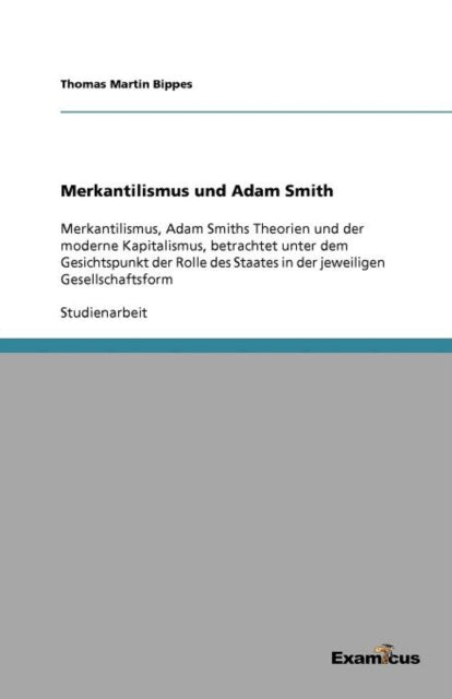 Merkantilismus und Adam Smith