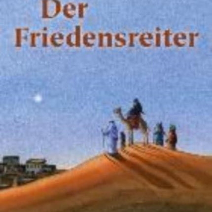 Der Friedensreiter