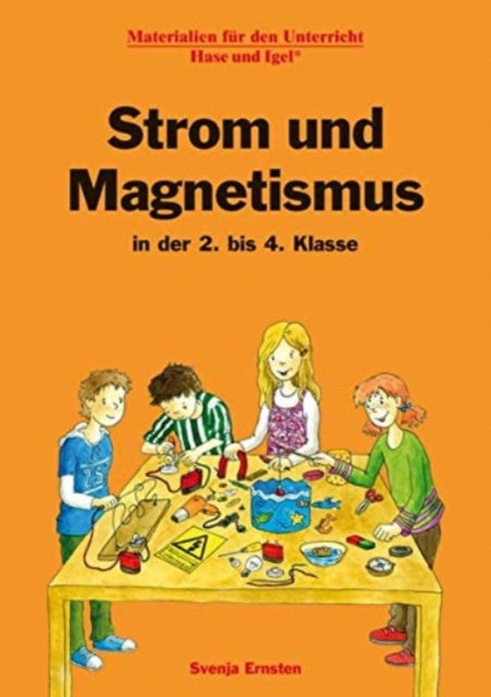 Strom und Magnetismus Materialien fr den Unterricht