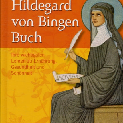 Big Book of Hildegard Von Bingen Ihre wichtigsten