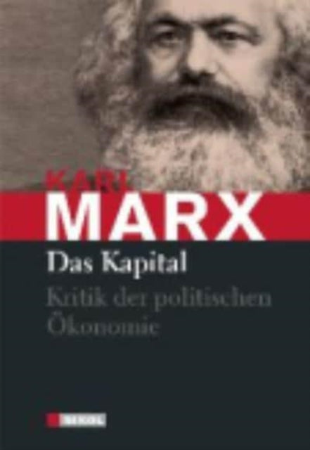 Das Kapital Kritik der politischen konomie ungekrzte Ausgabe