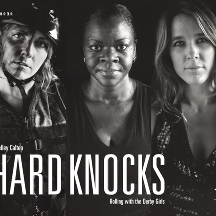 Hard Knocks: Rolling with the Derby Girls