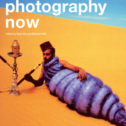 Arab Photography Now